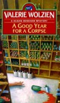 A Good Year for a Corpse - Valerie Wolzien