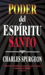 "Poder Del Espiritu Santo", Spanish-Holy Spirit Power - Charles H. Spurgeon