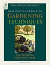 RHS New Encyclopedia Of Gardening Techniques: The Essential Practical Guide - The Royal Horticultural Society, Mitchell Beazley