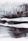 Charcoal - Oli Johns