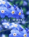 Cold Water - Annmarie McQueen