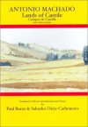 Antonio Machado: Lands of Castile and Other Poems - Antonio Machado, Salvador Ortiz-Carboneres