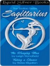 Sagittarius - Blaise Kilgallen, Leigh Wyndfield