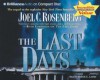 The Last Days - Joel C. Rosenberg, Patrick G. Lawlor