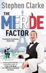 The Merde Factor: (Paul West 5) - Stephen Clarke