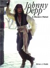 Johnny Depp: A Modern Rebel - Brian J. Robb