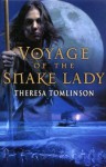 Voyage Of The Snake Lady - Theresa Tomlinson