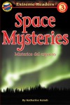 Space Mysteries/Misterios del espacio - Katharine Kenah