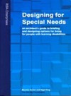 Designing for Special Needs: An Architect's Guide to Briefing and Designing for People with Learning Disabilities - Nigel King