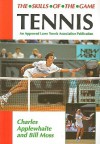 Tennis: The Skills of the Game - Charles Applewhaite, Bill Moss