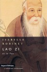 Lao Zi Et Le Tao - Isabelle Robinet