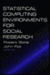 Statistical Computing Environments for Social Research - John D. Fox, Robert A. Stine