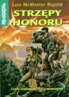 Strzępy honoru - Lois McMaster Bujold