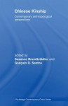 Chinese Kinship: Contemporary Anthropological Perspectives - Susanne Brandtst Dter, Goncalo Dos Santos