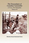 The Descendants Of Cornelius Cursonwhit Of Dover, New Hampshire: Volume Iii - Stanton Darnbrook Colson, Kim Colson