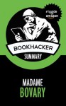 Madame Bovary (A BookHacker Summary) - BookHacker