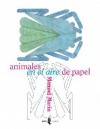 Animales en el aire de papel - Manuel Marin