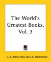 The World's Greatest Books, Volume 3: Fiction - Arthur Mee