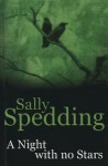 A Night with No Stars - Sally Spedding