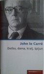 Dečko, dama, kralj, špijun - John le Carré, Janko Paravić