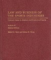 Law and Business of the Sports Industries: Common Issues in Amateur and Professional Sports Second Edition - Robert C. Berry, Glenn M. Wong