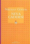 Neva Caddesi - Nikolai Gogol