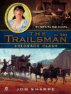 Colorado Clash (The Trailsman #334) - Jon Sharpe