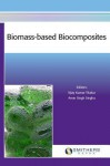 Biomass-Based Biocomposites - Vijay Kumar Thakur, Amar Sing Singha