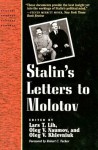 Stalin's Letters to Molotov: 1925-1936 - Joseph Stalin, Lars T. Lih, Oleg V. Naumov, Oleg V. Khlevniuk