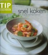 Snel koken - Marlies Batelaan, Expertext, Ingrid Buthod-Girard