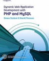 Dynamic Web Application Development Using PHP and MySQL - Simon Stobart, Dave Parsons