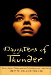 Daughters of Thunder: Black Women Preachers and Their Sermons, 1850-1979 - Bettye Collier-Thomas