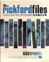 The Rickford Files: Classic New York Photographs - Ricky Powell