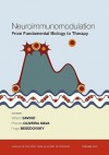 Neuroimmunomodulation: From Fundamental Biology to Therapy - Wilson Savino, Hugo Besedovsky, Priscilla Oliveira Silva