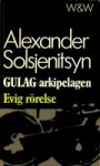 Evig rörelse (Gulag-arkipelagen, #2) - Aleksandr Solzhenitsyn