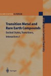 Transition Metal and Rare Earth Compounds: Excited States, Transitions, Interactions I - Hartmut Yersin, a. Vogler, K.L. Bray, M. Glasbeek