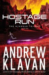 Hostage Run (The MindWar Trilogy) - Andrew Klavan