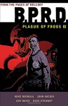 B.P.R.D: Plague of Frogs Volume 3 - Mike Mignola, Guy Davis