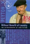 Without Benefit Of Laundry - John Peyton