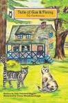 Tails of Gus & Fanny: The Farmhouse - Patti Truedson Higgins, Teresa Weismann Knight