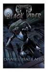 Black Viper - Daniel R Ballard, Brian Fraim, Brendon Fraim