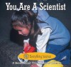 You Are a Scientist - Marcia S. Freeman