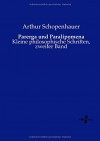 Parerga und Paralipomena: Kleine philosophische Schriften, zweiter Band (Volume 2) (German Edition) - Arthur Schopenhauer