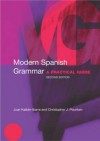 Modern Spanish Grammar: A Practical Guide - Juan Kattán-Ibarra