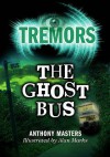 The Ghost Bus - Anthony Masters, Anthony