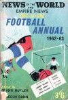 News of the World Football Annual 1962-63 - Frank Butler, Malcolm Gunn