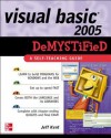 Visual Basic 2005 Demystified - Jeff Kent