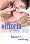 Vittoria o sconfitta (Manipolare il Sistema Vol. 5) - Brenna Aubrey, Mirella Banfi