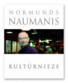 Kultūrnieze - Normunds Naumanis