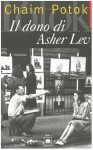 Il dono di Asher Lev (Brossura) - Chaim Potok